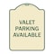 Signmission Designer Series-Valet Parking Available Tan & Green Heavy-Gauge Aluminum, 24" x 18", TG-1824-9745 A-DES-TG-1824-9745 - alternate 1